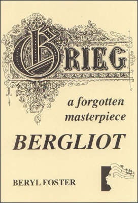 Edvard Grieg's "Bergliot"