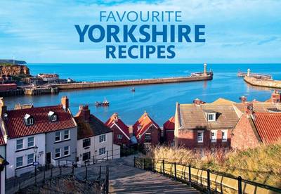Favourite Yorkshire Recipes