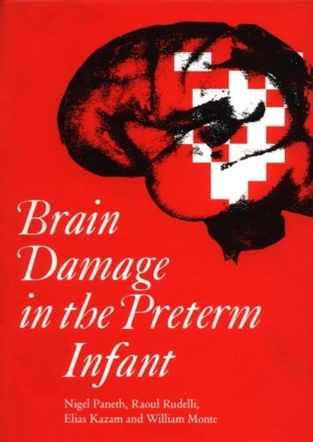 Brain Damage in the Preterm Infant