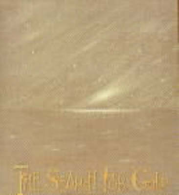 The Search for Gold