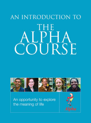 The Alpha Course Introductory Guide (for Leaders)