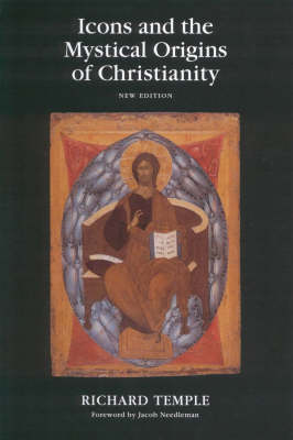 Icons and the Mystical Origins of Christianity