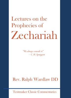 Lectures on the Prophecies of Zechariah