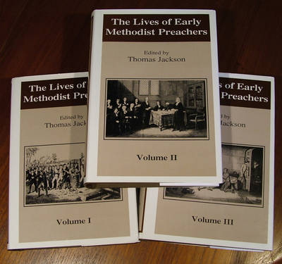 The Lives of the Early Methodist Preachers