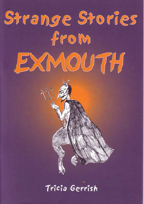 Strange Stories from Exmouth