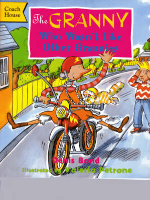 The Granny Who Wasn't Like Other Grannies