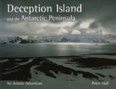 Deception Island and the Antarctic Peninsula