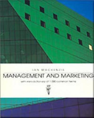 Management and Marketing - With Mini - Dictionary of 1000 Common Terms
