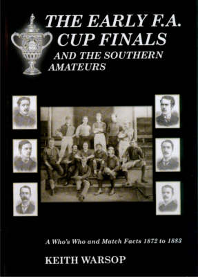 The Early F.A. Cup Finals