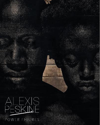 Alexis Peskine: Power Figures