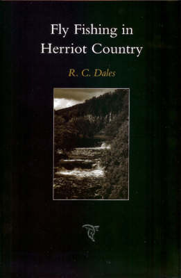 Fly Fishing in Herriot Country
