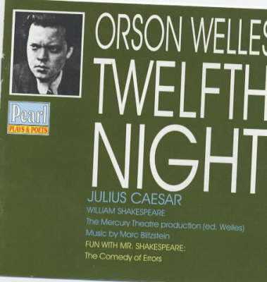 Twelfth Night / Highlights from Julius Caesar