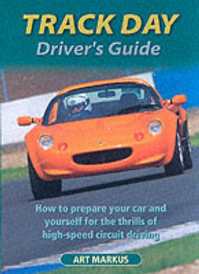 Track Day Driver's Guide