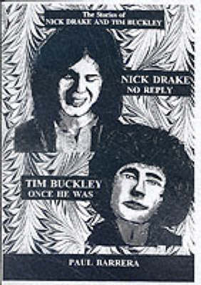Once He Was - The Tim Buckley Story