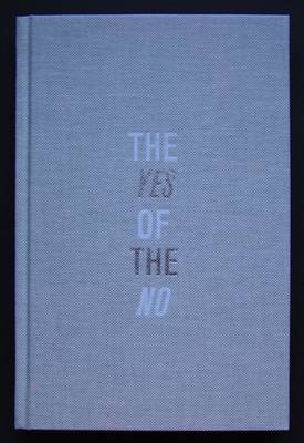 The Yes of the No