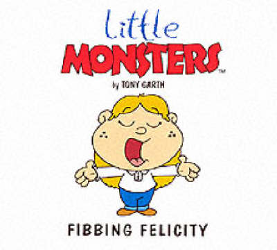 Fibbing Felicity