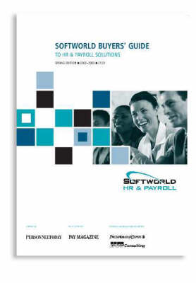 Revised edition of "Softworld Buyers' Guide to Human Resources and Payroll Solutions"