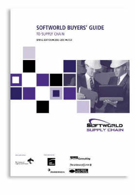 Revised edition of "Softworld Buyers' Guide to Supply Chain and B2B Solutions"