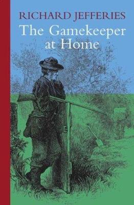 The Gamekeeper at Home
