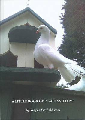 A Little Book of Peace and Love