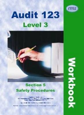 Audit 123: Safety Procedures Section 5
