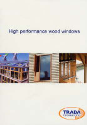 High Performance Wood Windows