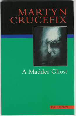 A Madder Ghost