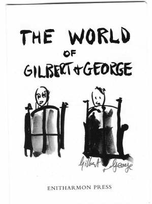 The World of Gilbert & George