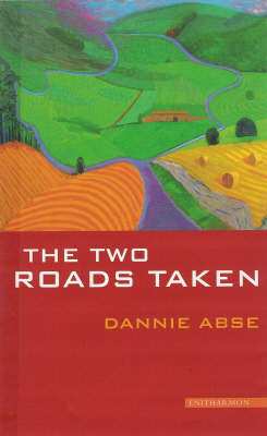 The Two Roads Taken