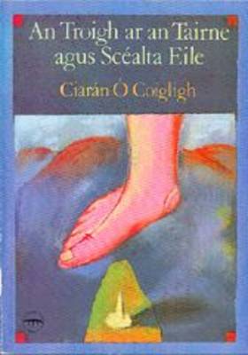An Troigh ar an Tairne agus Scealta Eile