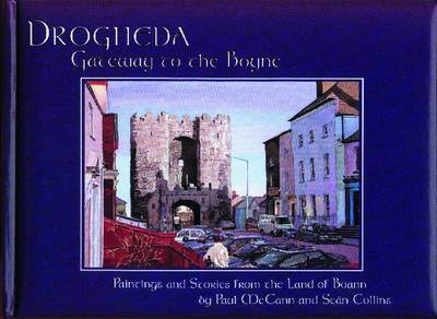 Drogheda, Gateway to the Boyne