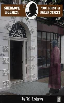 Sherlock Holmes and the Ghost of Baker Street
