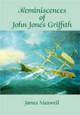 Reminiscences of John Jones Griffith