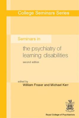 Seminars in the Psychiatry of Learning Disabilities