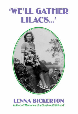 "We'll Gather Lilacs..."