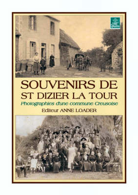 Souvenirs de St Dizier La Tour