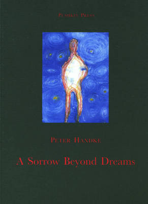 A Sorrow Beyond Dreams