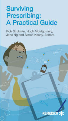 Surviving Prescribing