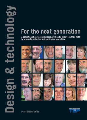 Design and Technology for the Next Generation