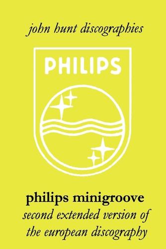 Philips Minigroove: Second Extended Version of the European Discography