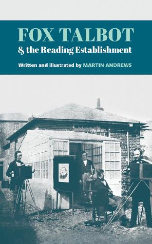 Fox Talbot and the Reading Establishment