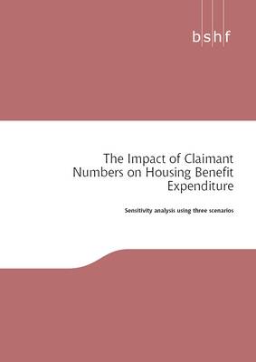 The Impact of Claimant Numbers on Housing Benefit Expenditure