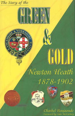 The Story of the Green & Gold