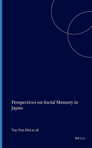 Perspectives on Social Memory in Japan