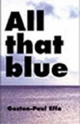 All That Blue
