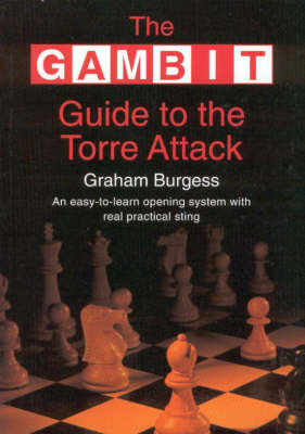 The GAMBIT Guide to the Torre Attack