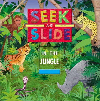 Seek and Slide in the Jungle