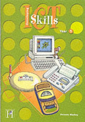 Developing Information and Communication Technology Skills: Year 5