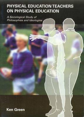 Physical Education Teachers on Physical Education