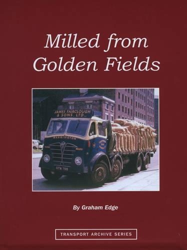 Milled from Golden Fields